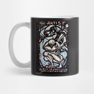 'THE ARTIST' (Cursed to create, living with heightened visions) Mug